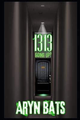 1313-Going Up? - Aaron Gehrig,Aryn Bats - cover