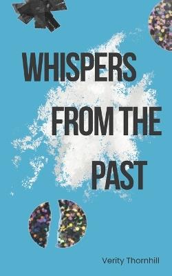 Whispers from the Past - Verity Thornhill - cover