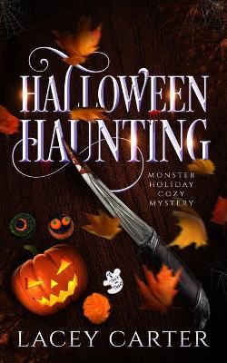 Halloween Haunting - Lacey Carter - cover