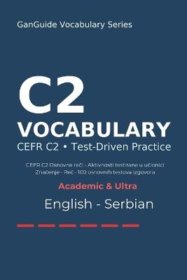 GanGuide C2 Engleski Rečnik: Kompletan CEFR rečnik sa testovima i izgovorom - Şirin Tanrıverdi - cover