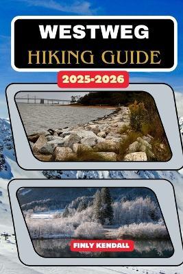 Westweg Hiking Guide 2025-2026 - Finly Kendall - cover