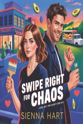 Swipe Right for Chaos - Sienna Hart - cover