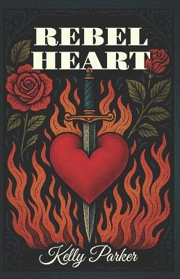 Rebel Heart - Kelly Parker - cover