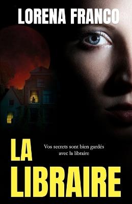 La libraire - Lorena Franco - cover