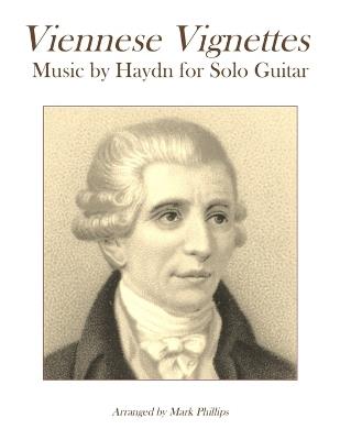 Viennese Vignettes: Music by Haydn for Solo guitar - Mark Phillips - cover