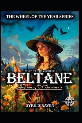 Northern Hemisphere Beltane - Dyrk D'Raven - cover