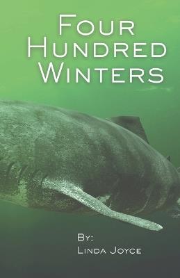 Four Hundred Winters - Linda Joyce - cover