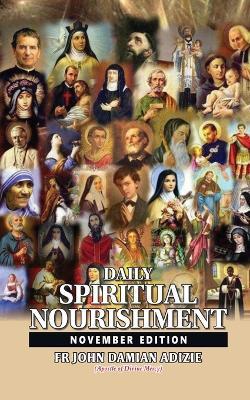 Daily Spiritual Nourishment: November Edition - John Damian Adizie - cover