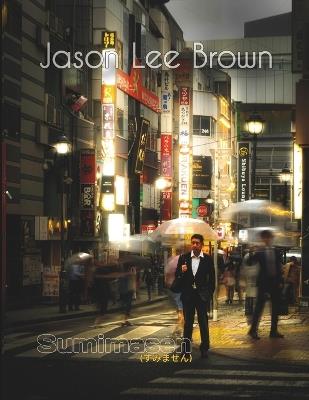 Sumimasen - Jason Lee Brown - cover