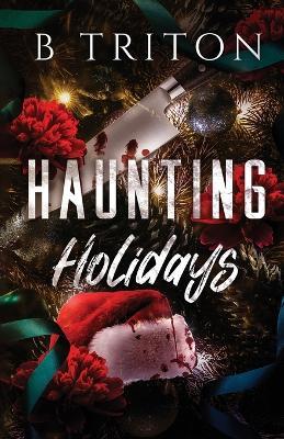 Haunting Holidays - B Triton - cover