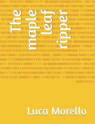 The maple leaf ripper - Luca Morello - cover