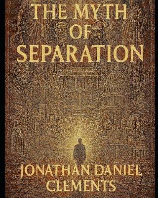 The Myth of Seperation - Jonathan Clements - cover