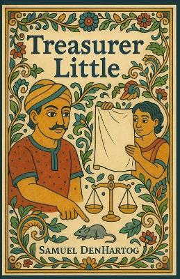 Treasurer Little: Jataka Tale Rhymes - Samuel Denhartog - cover