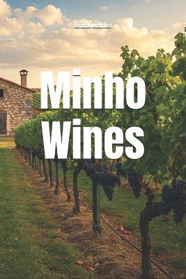 Minho Wines - Bernardo Musumeci - cover