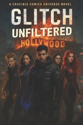 Glitch: Unfiltered - Robert Fitzgerald - cover