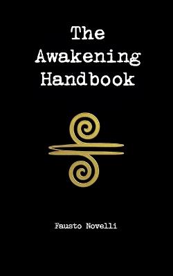 The Awakening Handbook - Fausto Novelli - cover