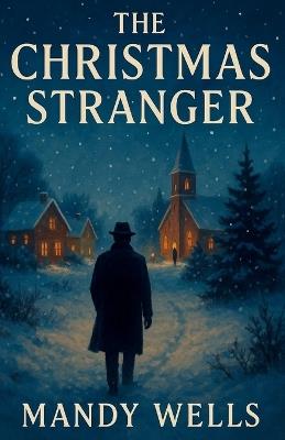 The Christmas Stranger - Mandy Wells - cover