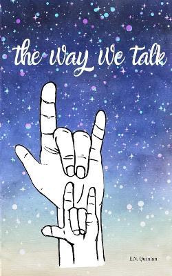 The Way We Talk - Maria Gifford,E N Quinlan - cover