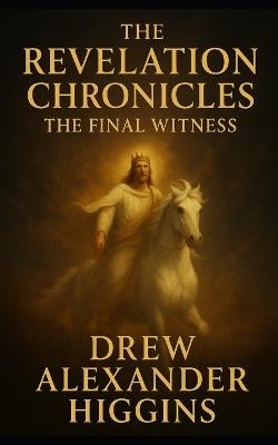 The Revelation Chronicles - Rise of the Beast - Drew Higgins - cover