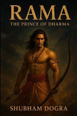 Rama: The Prince of Dharma - Shubham Dogra - cover