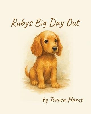 Ruby's Big Day Out - Teresa Hares - cover