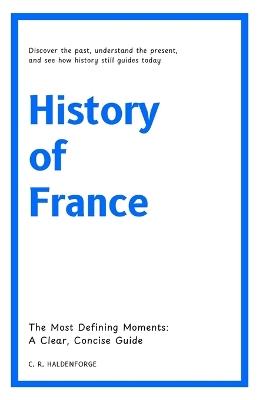 History of France - C R Haldenforge - cover