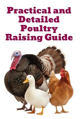 Practical and Detailed Poultry Raising Guide - Zulfiqar Khan - cover