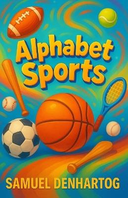 Alphabet Sports - Samuel Denhartog - cover