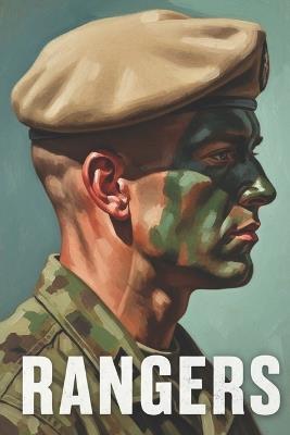 Rangers: The Legacy, Units, and Missions of America's Elite Warriors - Tudor Finneran - cover