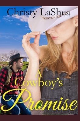 A Cowboy's Promise - Christy Lashea - cover