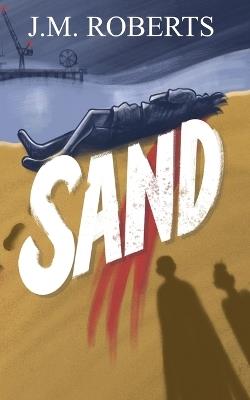 Sand - J M Roberts - cover