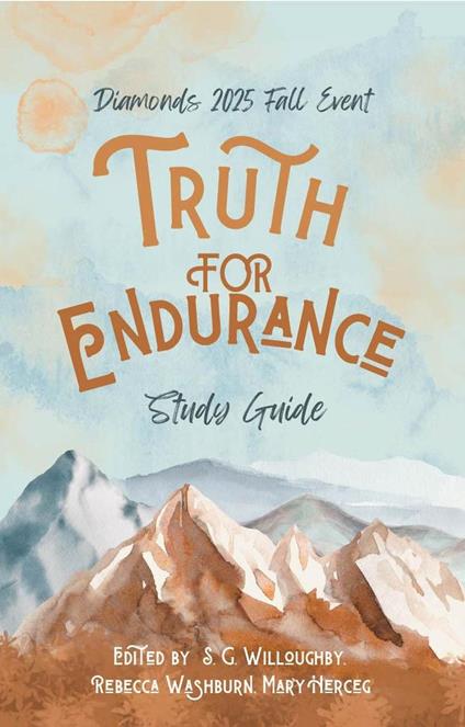 Diamonds Fall 2025 Event: Truth for Endurance