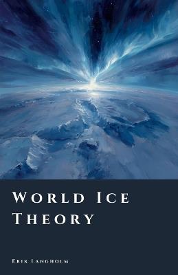 World Ice Theory - Erik Langholm - cover