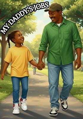 My Daddy's Jobs - Qiana DeShields - cover