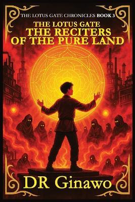 The Lotus Gate: The Reciters of the Pure Land - Ginawo - cover