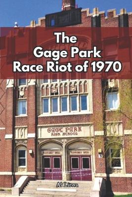 The Gage Park Race Riot of 1970 - Al Litwa - cover