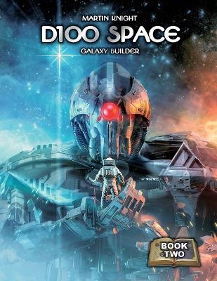 D100 Space - Galaxy Builder - Martin Knight - cover