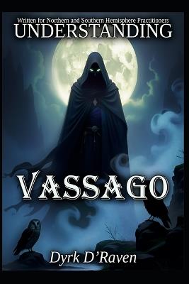 Understanding Vassago - Dyrk D'Raven - cover