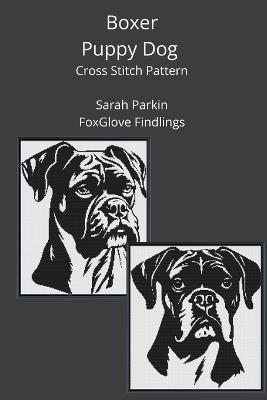 Boxer Puppy Dog Cross Stitch Pattern - Sarah Parkin - cover