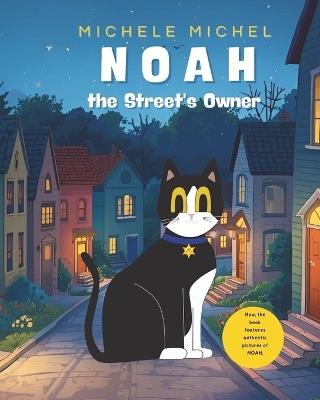 Noah The Street's Owner - Michele Michel - cover