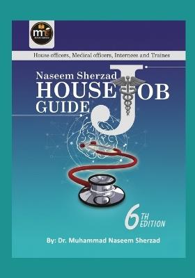 MNS House Job Guide - Muhammad Naseem Sherzad - cover