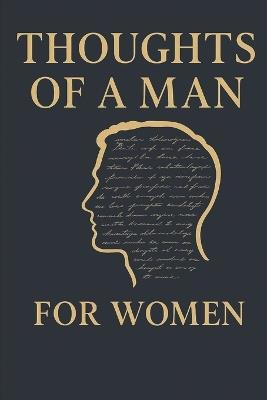 Thoughts of a Man: For Women - William Plaza - cover