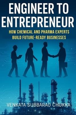 Engineer to Entrepreneur - Venkata Subbarao Chukka - cover