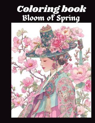 The Blossom of Spring.: A Korean noblewoman adorned in floral splendor, where tradition meets the tender bloom of spring. - Sean Yoon Ca - cover