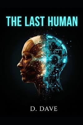 The Last Human - D Dave - cover