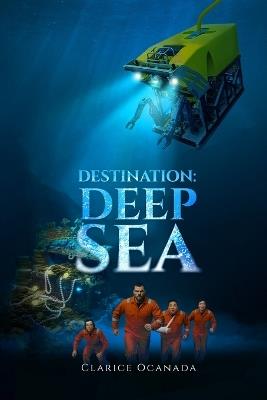 Destination: Deep Sea - Clarice Ocanada - cover