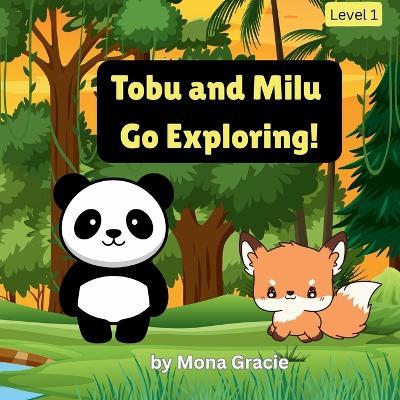 Tobu and Milu Go Exploring! - Mona Gracie - cover