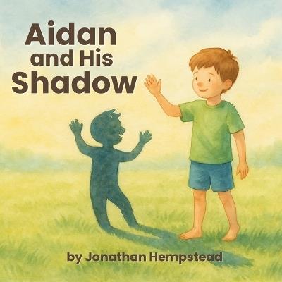 Aidan and His Shadow - Jonathan Hempstead - cover