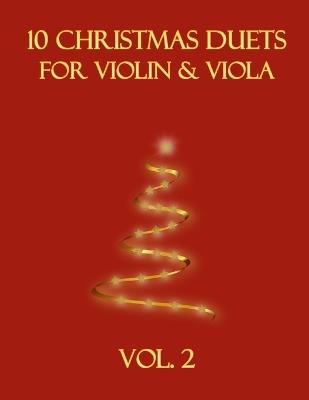 10 Christmas Duets for Violin and Viola: Vol. 2 - B C Dockery - cover