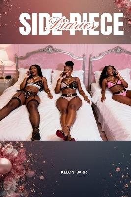 Side Piece Diaries - Kelon Barr - cover